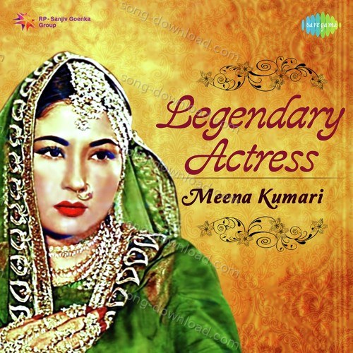 Legendary Actress - Meena Kumari C. Ramchandra MP3 Download